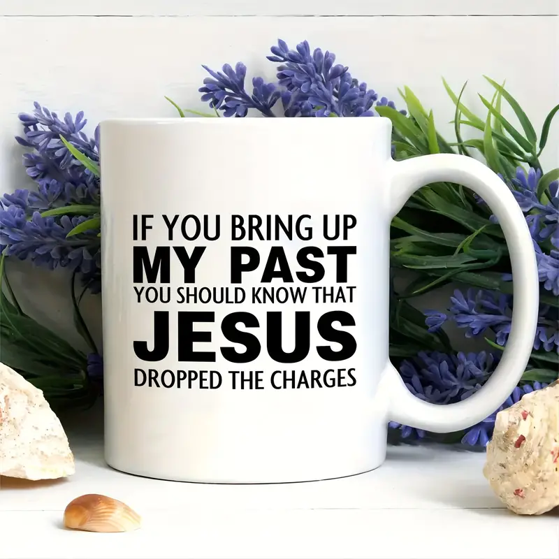 11 oz, Jesus bless you Mug - "MY PAST JESUS", funny coffee cup, Jesus mug