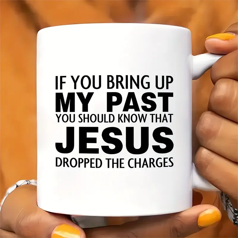 11 oz, Jesus bless you Mug - "MY PAST JESUS", funny coffee cup, Jesus mug