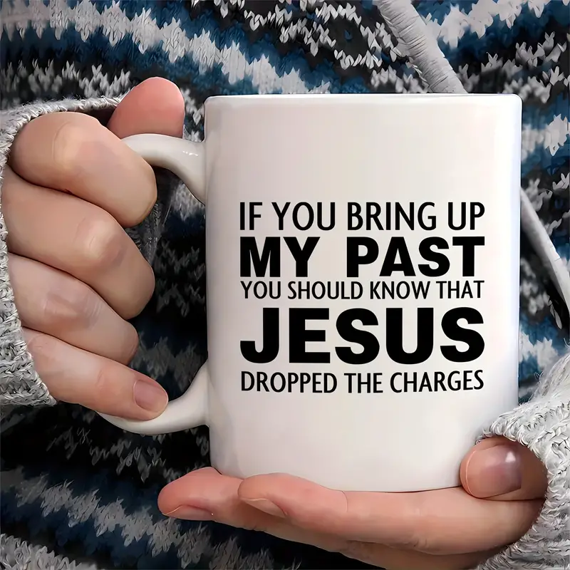 11 oz, Jesus bless you Mug - "MY PAST JESUS", funny coffee cup, Jesus mug